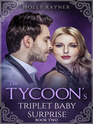 cover image of The Tycoon's Triplet Baby Surprise, Book Two